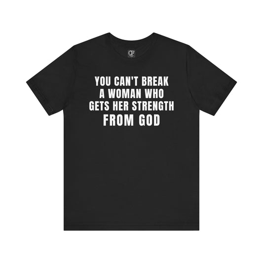 Unbreakable Woman of Faith Tee