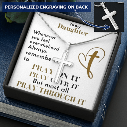 Pray Through It - Personalized  Cross Necklace for Daughters
