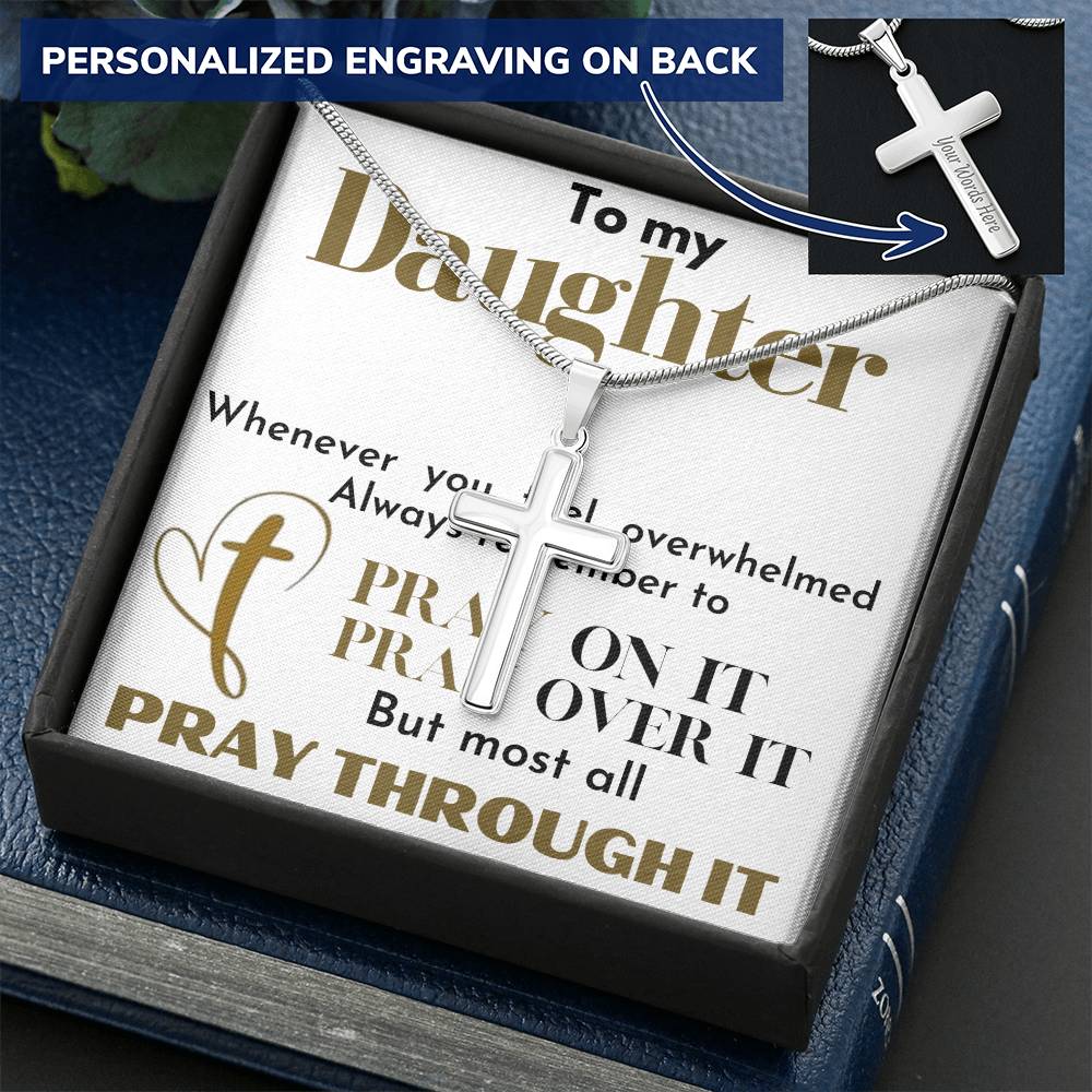 To My Daughter ( Pray through it )