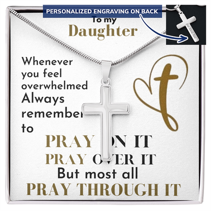 Pray Through It - Personalized  Cross Necklace for Daughters