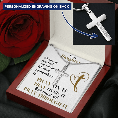Pray Through It - Personalized  Cross Necklace for Daughters