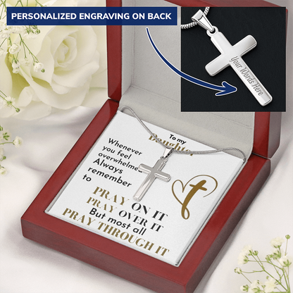 Pray Through It - Personalized  Cross Necklace for Daughters