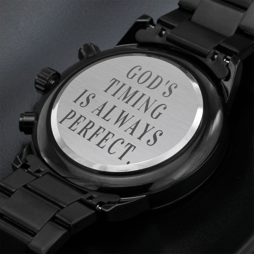 GOD'S TIMING IS ALWAYS PERFECT - Watch for men